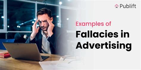 How Advertising Uses Logical Fallacies (With Examples).